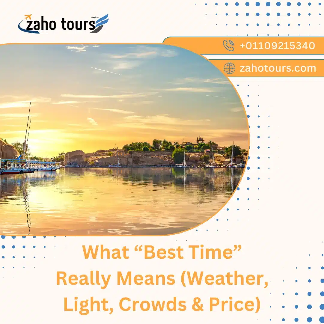 Best Time for Nile Cruise Luxor Aswan – Weather, Light & Savings Best Time for Nile Cruise Luxor Aswan