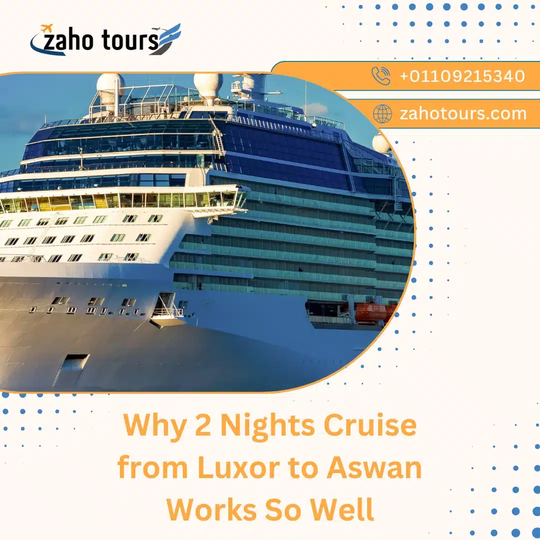 Luxor to Aswan Cruise 2 Nights – Fast Highlights, Smooth Flow, Easy Booking Luxor to Aswan Cruise 2 Nights